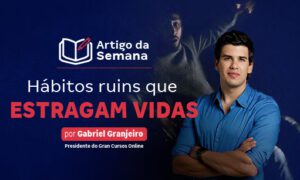 Hábitos ruins que estragam vidas