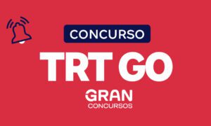 Concurso TRT GO: confira o resultado final!