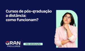 Cursos de pós-graduação a distância: como funcionam?