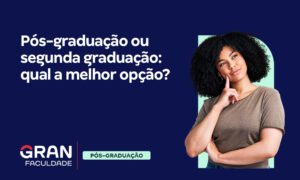 Pós-graduação ou segunda graduação: qual a melhor opção?