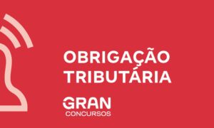 Obrigação tributária: entenda o que é e como funciona
