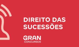 Direito das sucessões: entenda tudo aqui