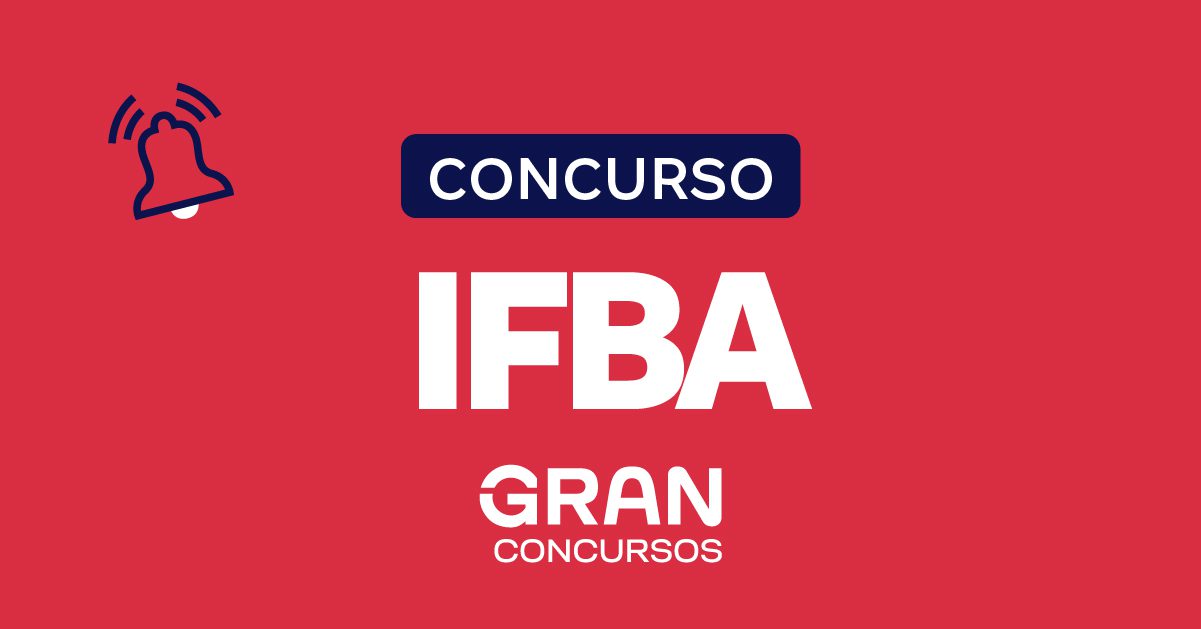 Concurso público do IFBA: prazo para inscrições é prorrogado até 13 de  outubro