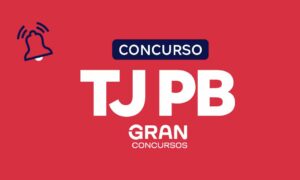 Concurso TJ PB em análise! Presidente confirma estudos