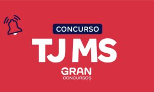 Concurso TJ MS: criação de 160 cargos é aprovada. Veja!