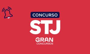 Concurso STJ: como foi o último certame? VEJA AQUI