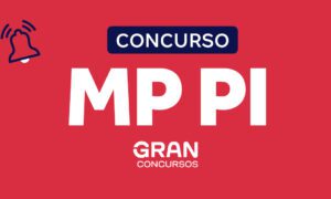 Concurso MP PI segue com comissão formada!