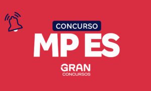 Concurso MP ES: novo concurso em 2024! Entenda!