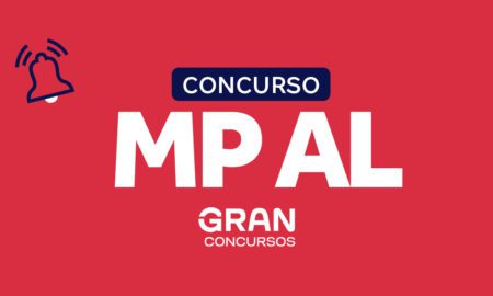 Concurso MP AL: editais previstos, autorizados, publicados e em andamento para o concurso do Ministério Público do Estado de Alagoas