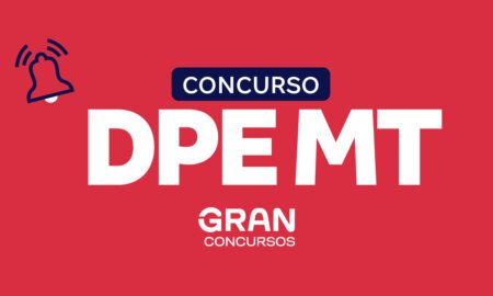 DPE MT: novo concurso é previsto para 2026; confira!