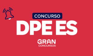 Concurso DPE ES anunciado e previsto na LOA 2025!