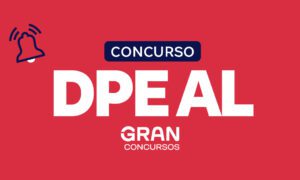 Concurso DPE AL segue previsto; acompanhe!