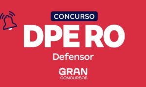 Concurso DPE RO Defensor: previsto para 2026!