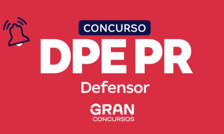 Concurso DPE PR Defensor: dissertativas em 23 e 24/11! Confira