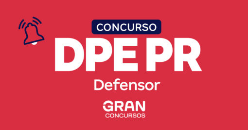 Concurso DPE PR Defensor: regulamento publicado! R$ 30 mil