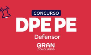 Concurso DPE PE Defensor publica regulamento. Confira!