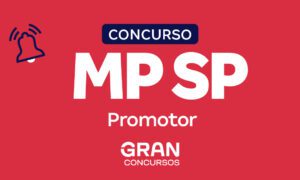 Concurso MP SP Promotor: em andamento. Inicial R$ 30,6 mil