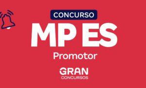 Concurso MP ES Promotor previsto! Inicial R$ 33,9 mil! Veja