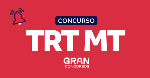 Concurso TRT MT em planejamento! Iniciais até R$ 16 mil