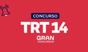 Concurso TRT 14: resultado final homologado; 83 cargos vagos!