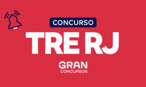 Concurso TRE RJ: mais de 380 nomeados no último certame!