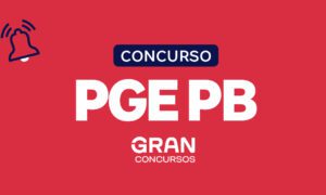 Concurso PGE PB: governador confirma planejamento avançado
