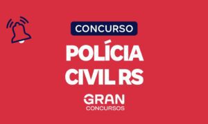 Concurso Polícia Civil RS: expectativa de novo edital em 2024!