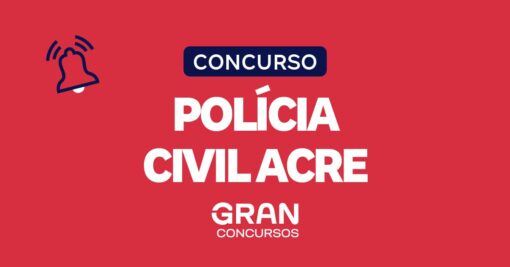 Concurso Polícia Civil Acre: edital ainda em 2026, confira!