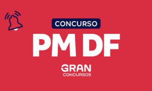 Concurso PMDF Oficial: banca em breve; veja!