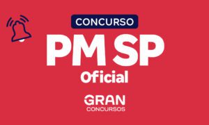 Concurso PM SP Oficial: banca contratada; veja!