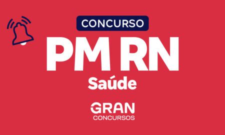 Concurso PM RN saúde: IDECAN é a banca! SAIBA MAIS