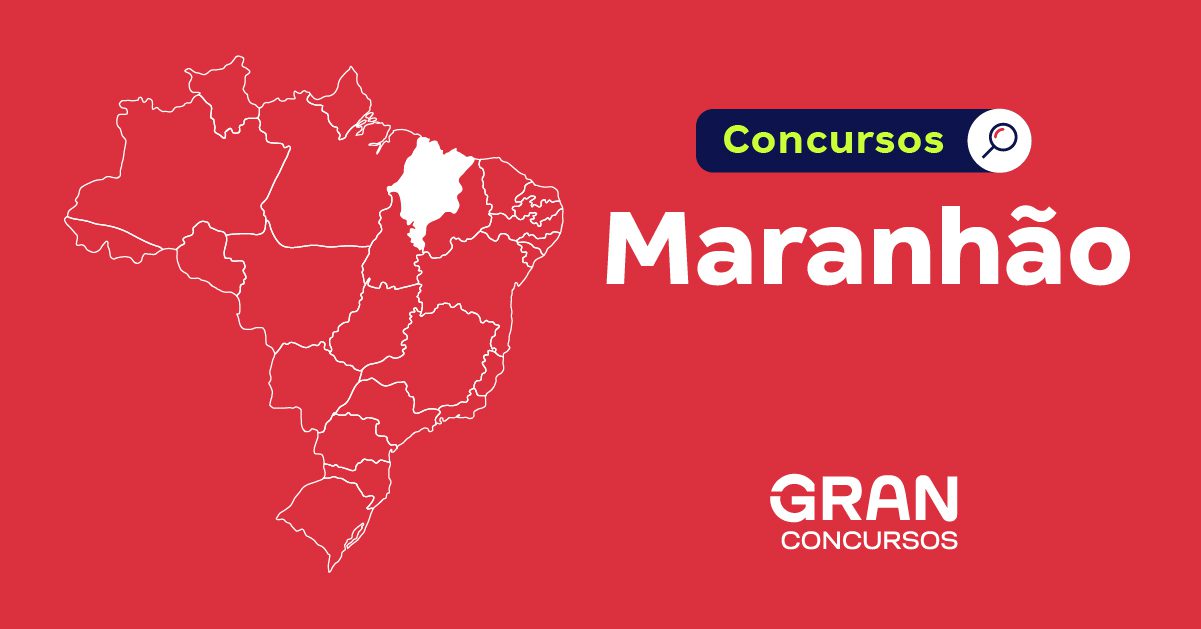 Concursos Maranhão 2024: Inicial de até R$ 28 mil! Confira