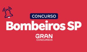 Concurso Bombeiros SP: PL propõe 132 vagas temporárias