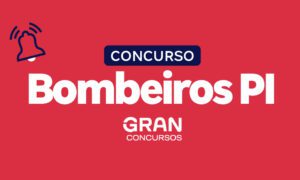 Concurso Bombeiros PI: 400 vagas; em andamento