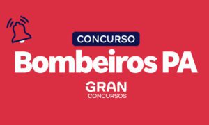 Concurso Bombeiros PA: 1.943 vagas; veja o resultado final!