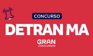 Concurso Detran MA: está previsto no PLOA 2024; Confira!