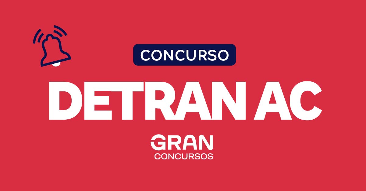 Concurso Detran AC: Provas neste domingo!