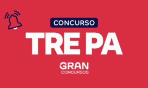 Concurso TRE PA: Cebraspe é a banca definida. Confira