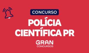 Concurso Polícia Científica PR: Previsto no PLDO 2025. Confira!