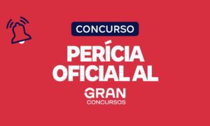 Concurso Perícia Oficial AL: 242 vagas; em andamento
