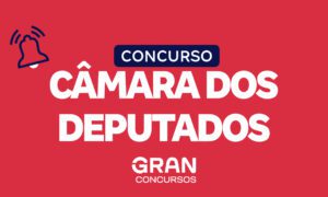 Concurso Câmara dos Deputados: confira o plano de estudos