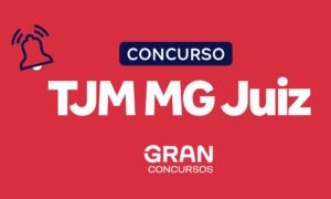 Concurso TJM MG Juiz terá edital em 2026? Inicial R$ 33 mil
