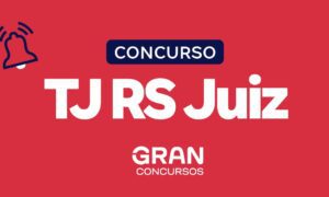 Concurso TJ RS Juiz paga inicial de R$ 27,4 mil. Confira