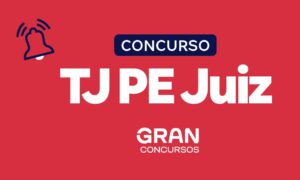 Concurso TJ PE Juiz: comissão formada; inicial de R$ 30 mil!