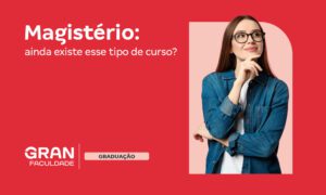 Magistério ainda existe? Como é a formação para professores?