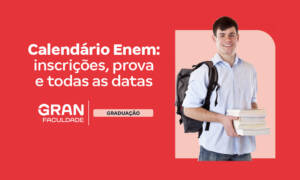 Calendário Enem: inscrições, prova e todas as datas