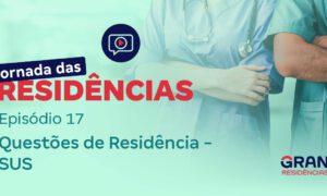 Jornada das Residências: síntese do episódio 17; confira!