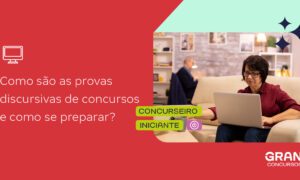 O que é prova discursiva em concursos? Conheça essa etapa!
