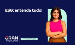 ESG: entenda tudo sobre a área!