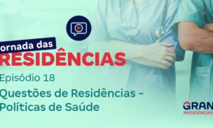 Jornada das Residências: síntese do episódio 18; confira!